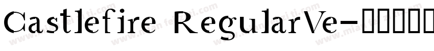 Castlefire RegularVe字体转换